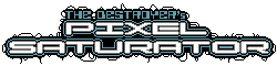 THE DESTROYER´s PIXEL SATURATOR v1.3